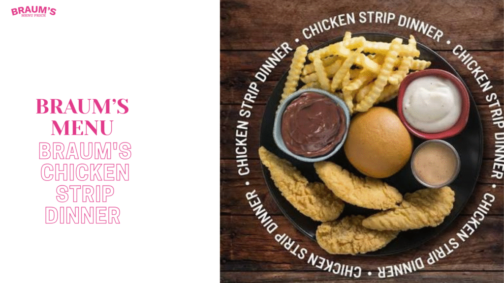 Braum's Chicken Strip Dinner
